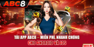 Tải App ABC8 – Miễn Phí, Nhanh Chóng Cho Android Và IOS